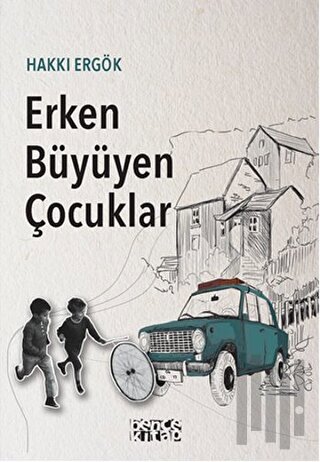 Erken Büyüyen Çocuklar | Kitap Ambarı