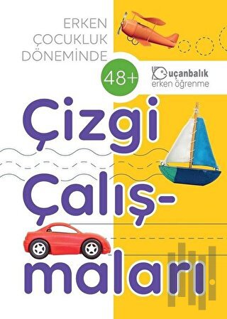 Erken Çocukluk Döneminde Çizgi Çalışmaları (48+) | Kitap Ambarı