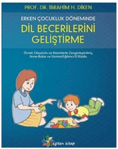 Erken Çocukluk Döneminde Dil Becerilerini Geliştirme | Kitap Ambarı