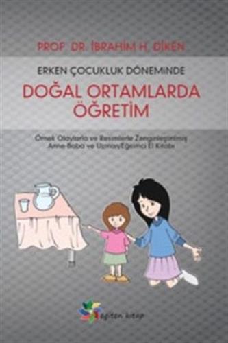 Erken Çocukluk Döneminde Doğal Ortamlarda Öğretim | Kitap Ambarı