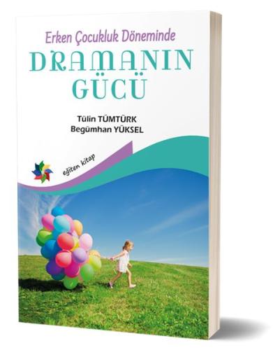 Erken Çocukluk Döneminde Dramanın Gücü | Kitap Ambarı