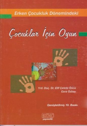 Erken Çocukluk Dönemindeki Çocuklar İçin Oyun | Kitap Ambarı