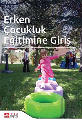 Erken Çocukluk Eğitimine Giriş | Kitap Ambarı