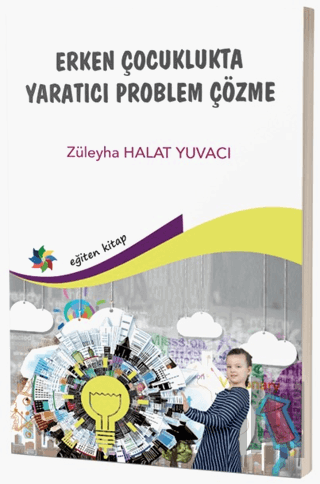 Erken Çocuklukta Yaratıcı Problem Çözme | Kitap Ambarı