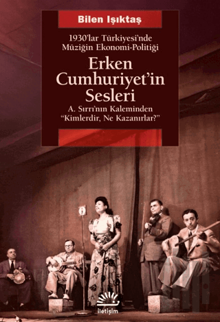 Erken Cumhuriyet'in Sesleri | Kitap Ambarı