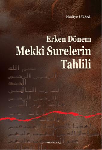 Erken Dönem Mekki Surelerin Tahlili | Kitap Ambarı