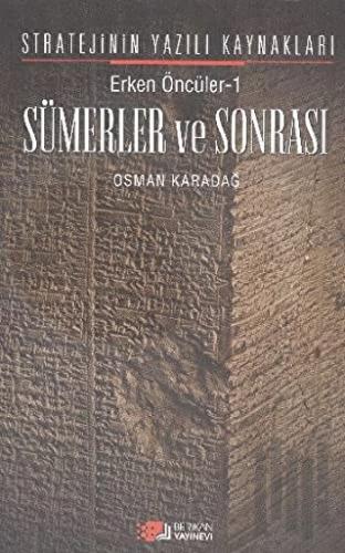 Erken Öncüler 1: Sümerler ve Sonrası | Kitap Ambarı