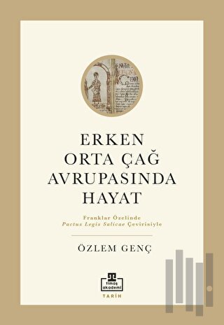 Erken Orta Çağ Avrupası'nda Hayat | Kitap Ambarı