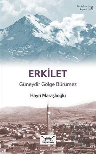 Erkilet Güneydir Gölge Bürümez | Kitap Ambarı