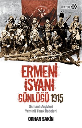 Ermeni İsyanı Günlüğü 1915 | Kitap Ambarı