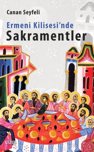 Ermeni Kilisesi'nde Sakramentler | Kitap Ambarı