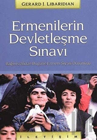 Ermenilerin Devletleşme Sınavı | Kitap Ambarı