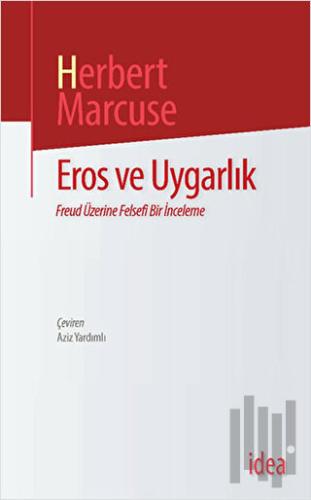 Eros ve Uygarlık | Kitap Ambarı