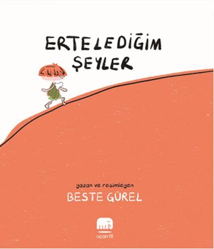 Ertelediğim Şeyler | Kitap Ambarı