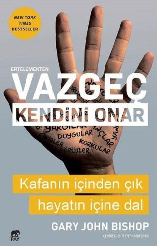 Ertelemekten Vazgeç Kendini Onar | Kitap Ambarı