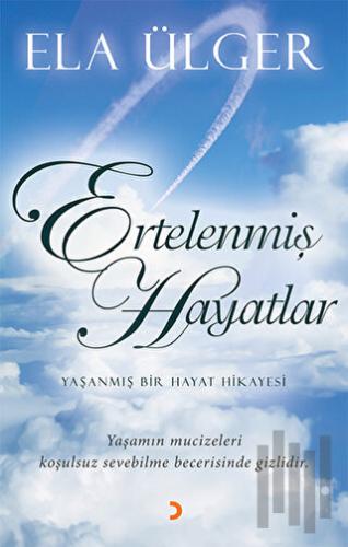 Ertelenmiş Hayatlar | Kitap Ambarı