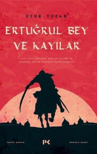 Ertuğrul Bey ve Kayılar | Kitap Ambarı