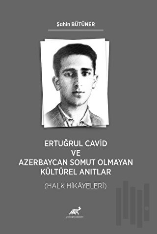 Ertuğrul Cavid ve Azerbaycan Somut Olmayan Kültürel Anıtlar (Halk Hika