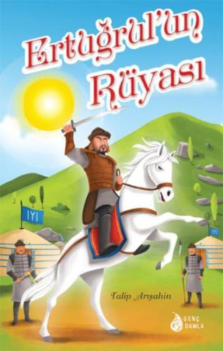 Ertuğrul'un Rüyası | Kitap Ambarı