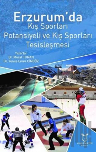 Erzurum’da Kış Sporları Potansiyeli ve Kış Sporları Tesisleşmesi | Kit