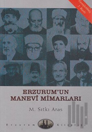 Erzurum’un Manevi Mimarları | Kitap Ambarı