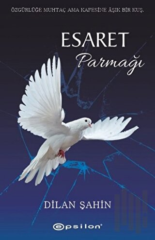 Esaret Parmağı | Kitap Ambarı