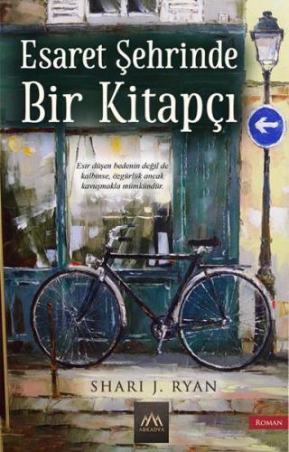 Esaret Şehrinde Bir Kitapçı | Kitap Ambarı