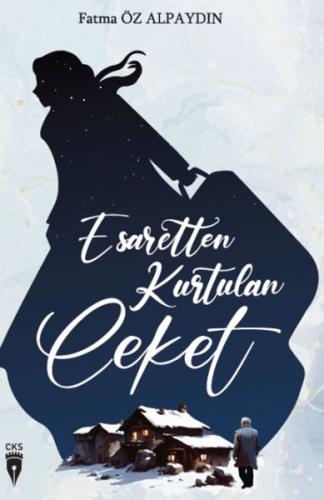 Esaretten Kurtulan Ceket | Kitap Ambarı