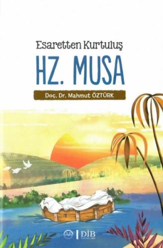 Esaretten Kurtuluş Hz. Musa | Kitap Ambarı