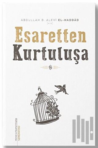 Esaretten Kurtuluşa | Kitap Ambarı