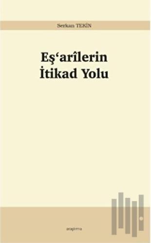 Eş'arilerin İtikad Yolu | Kitap Ambarı