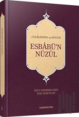 Esbabü'n Nüzul (Ciltli) | Kitap Ambarı