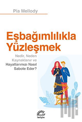 Eşbağımlılıkla Yüzleşmek | Kitap Ambarı