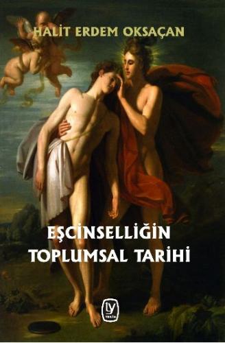 Eşcinselliğin Toplumsal Tarihi | Kitap Ambarı