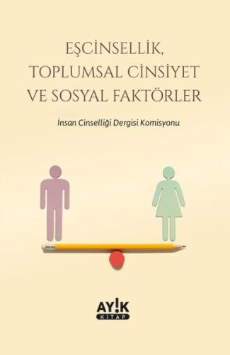 Eşcinsellik, Toplumsal Cinsiyet ve Sosyal Faktörler | Kitap Ambarı