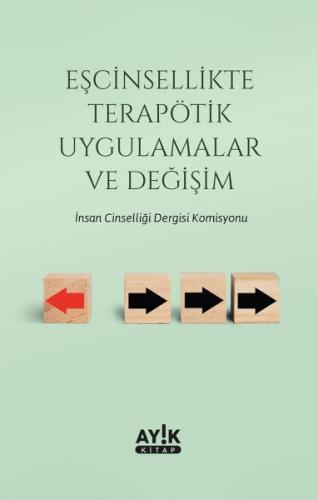 Eşcinsellikte Terapötik Uygulamalar ve Değişim | Kitap Ambarı