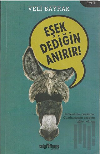 Eşek Dediğin Anırır! | Kitap Ambarı