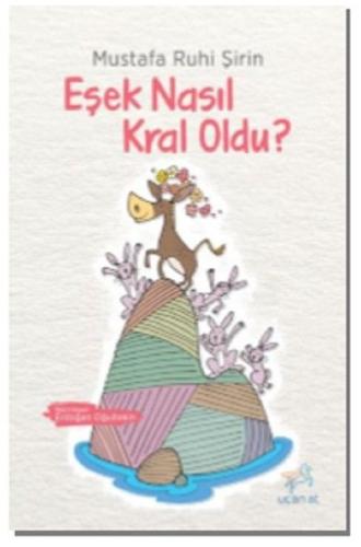 Eşek Nasıl Kral Oldu? | Kitap Ambarı