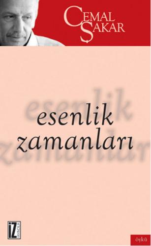 Esenlik Zamanları | Kitap Ambarı