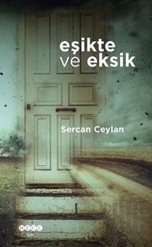 Eşikte ve Eksik | Kitap Ambarı