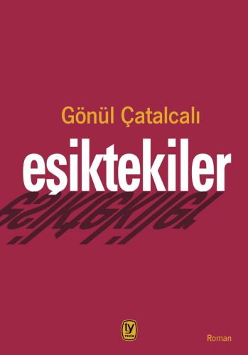 Eşiktekiler | Kitap Ambarı