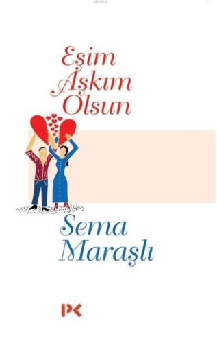 Eşim Aşkım Olsun | Kitap Ambarı