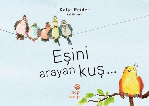 Eşini Arayan Kuş | Kitap Ambarı