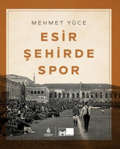 Esir Şehirde Spor | Kitap Ambarı