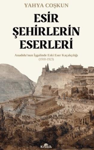 Esir Şehirlerin Eserleri | Kitap Ambarı