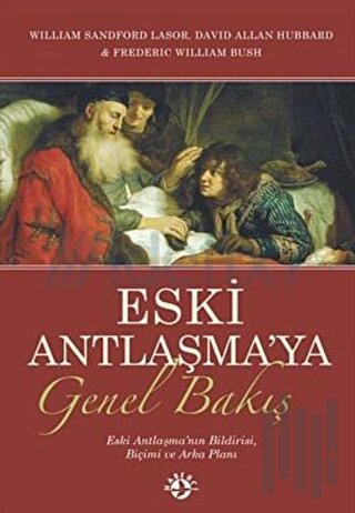 Eski Antlaşma’ya Genel Bakış (Ciltli) | Kitap Ambarı