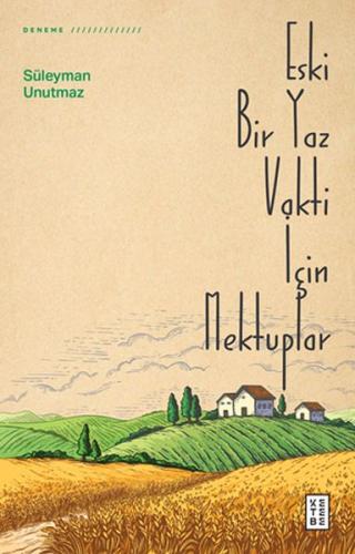 Eski Bir Yaz Vakti İçin Mektuplar | Kitap Ambarı