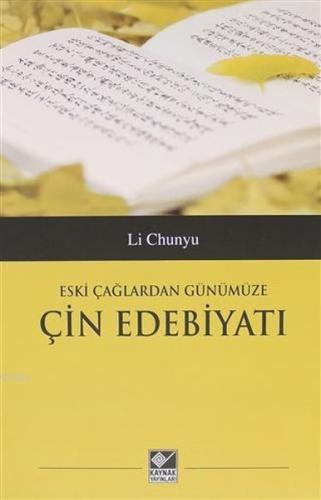 Eski Çağlardan Günümüze Çin Edebiyatı | Kitap Ambarı