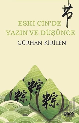 Eski Çin'de Yazın ve Düşünce | Kitap Ambarı