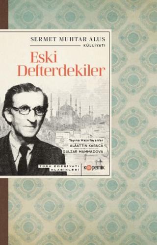 Eski Defterdekiler | Kitap Ambarı